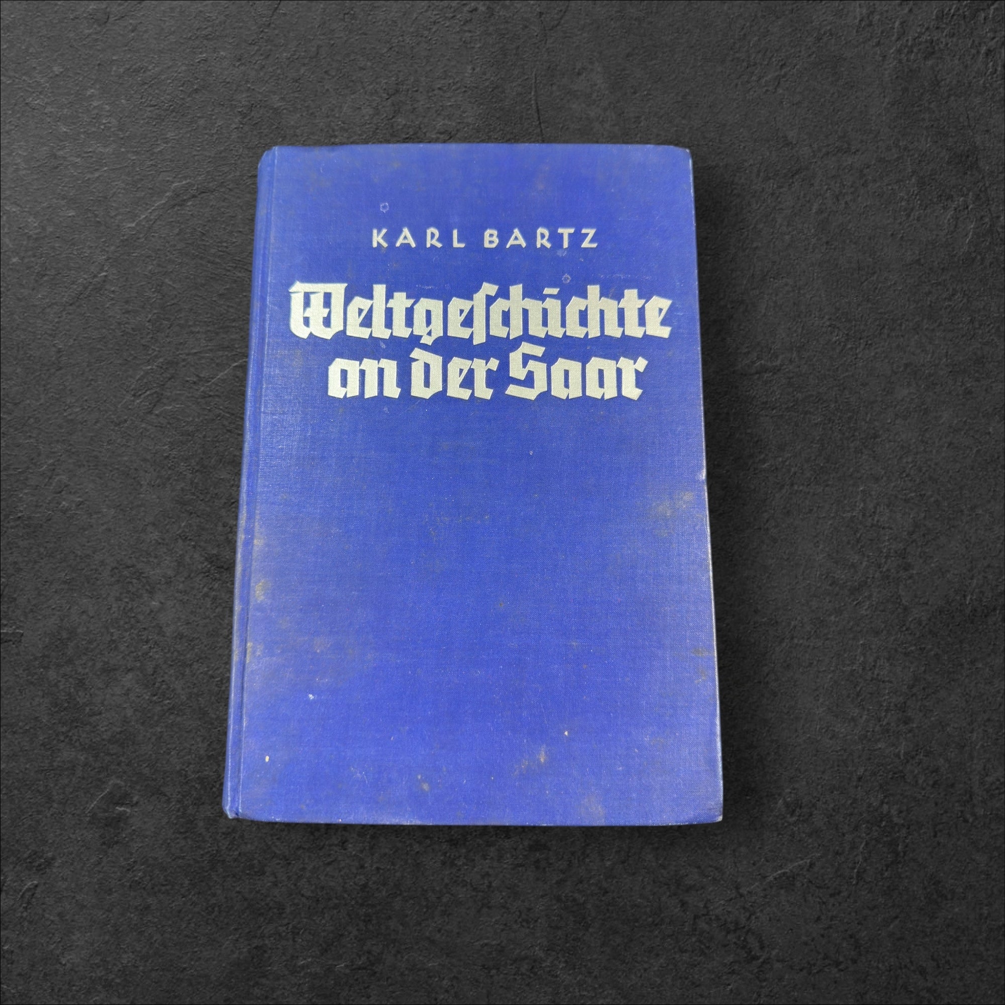 Buch "Weltgeschichte an der Saar"